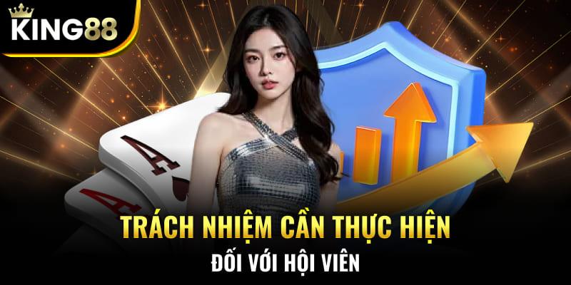 Trách nhiệm cần thực hiện đối với hội viên